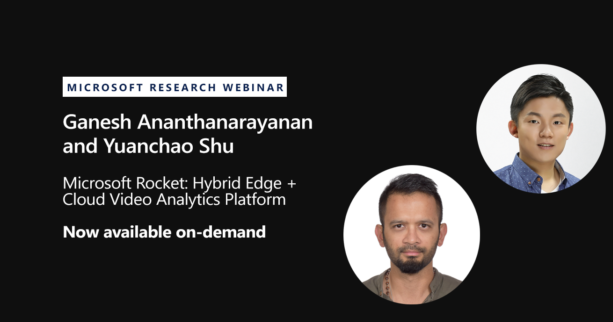 Microsoft Rocket: Hybrid Edge + Cloud Video Analytics Platform Webinar
